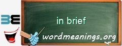 WordMeaning blackboard for in brief